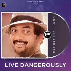 LIVE DANGEROUSLY